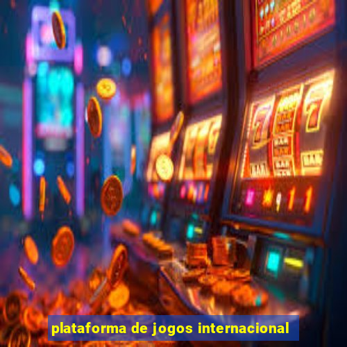 plataforma de jogos internacional